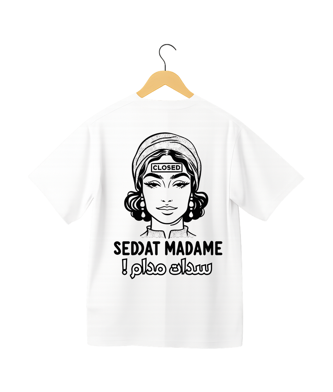OverSize "SEDDAT MADAME" T-shirt / MOROCCAN_QUOTES Collection